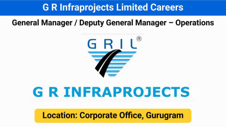 G R Infraprojects Limited Recruitment 2025 | For Commercial & Industrial Projects Jobs India | Location: Corporate Office, Gurugram