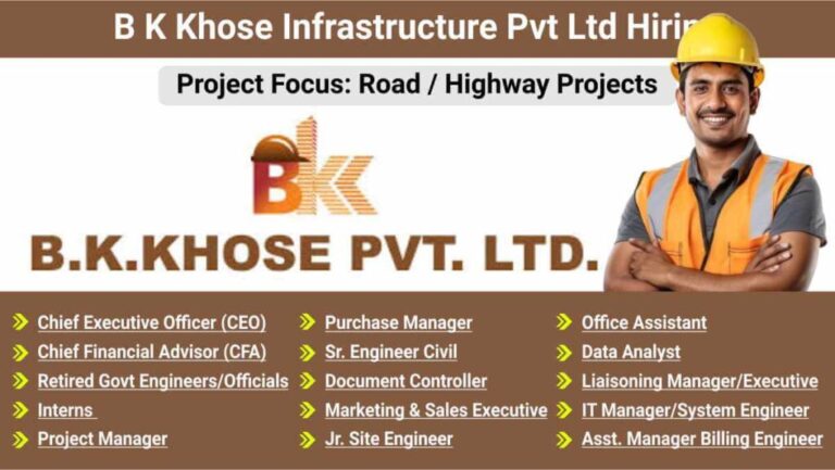 B K Khose Infrastructure Pvt Ltd Hiring 2025 | Road & Highway Projects In Maharashtra | Construction Jobs In Pune