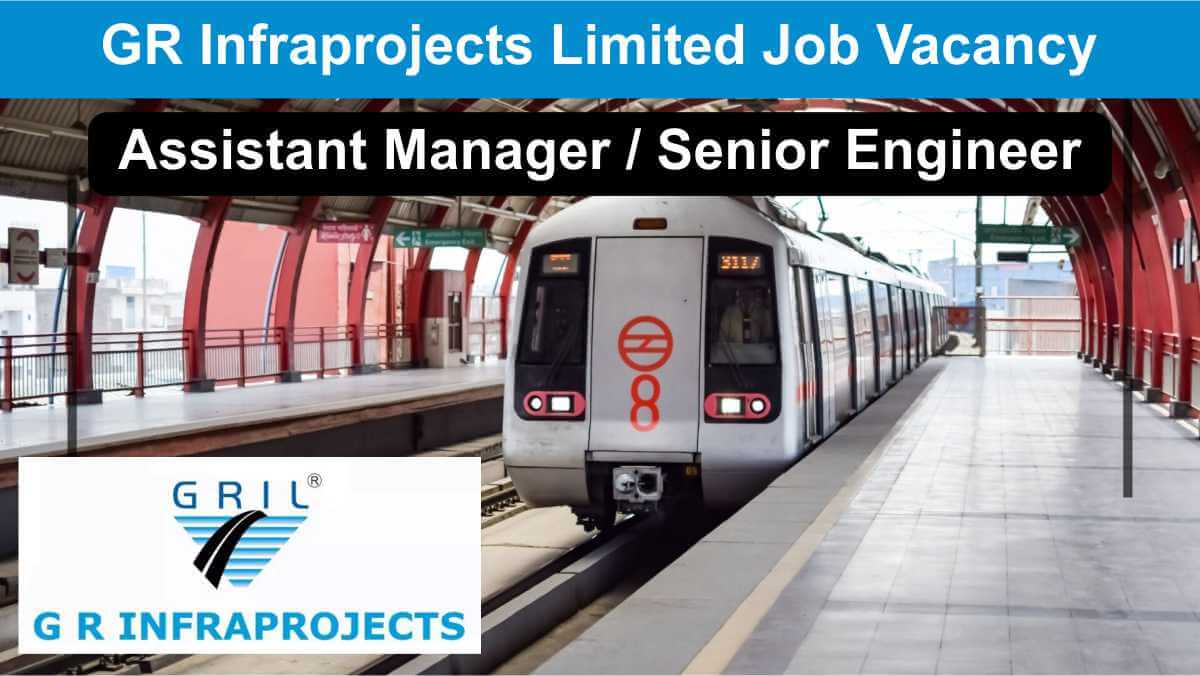 GR Infraprojects Recruitment 2025 | Metro Rail Project Planning & Monitoring | Civil Engineering Jobs
