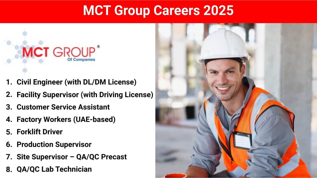 MCT Group Careers 2025 | Forklift Driver, Lab & Site Supervisor Vacancies | UAE Civil Engineering 2025