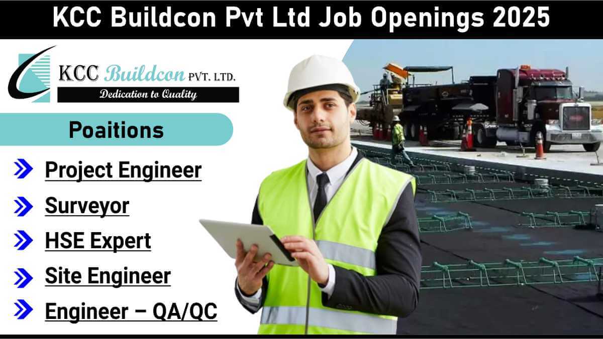 KCC Buildcon Pvt Ltd Job Openings 2025 | Project Engineer, Surveyor, HSE & QAQC Jobs at Bundi Kota Airport