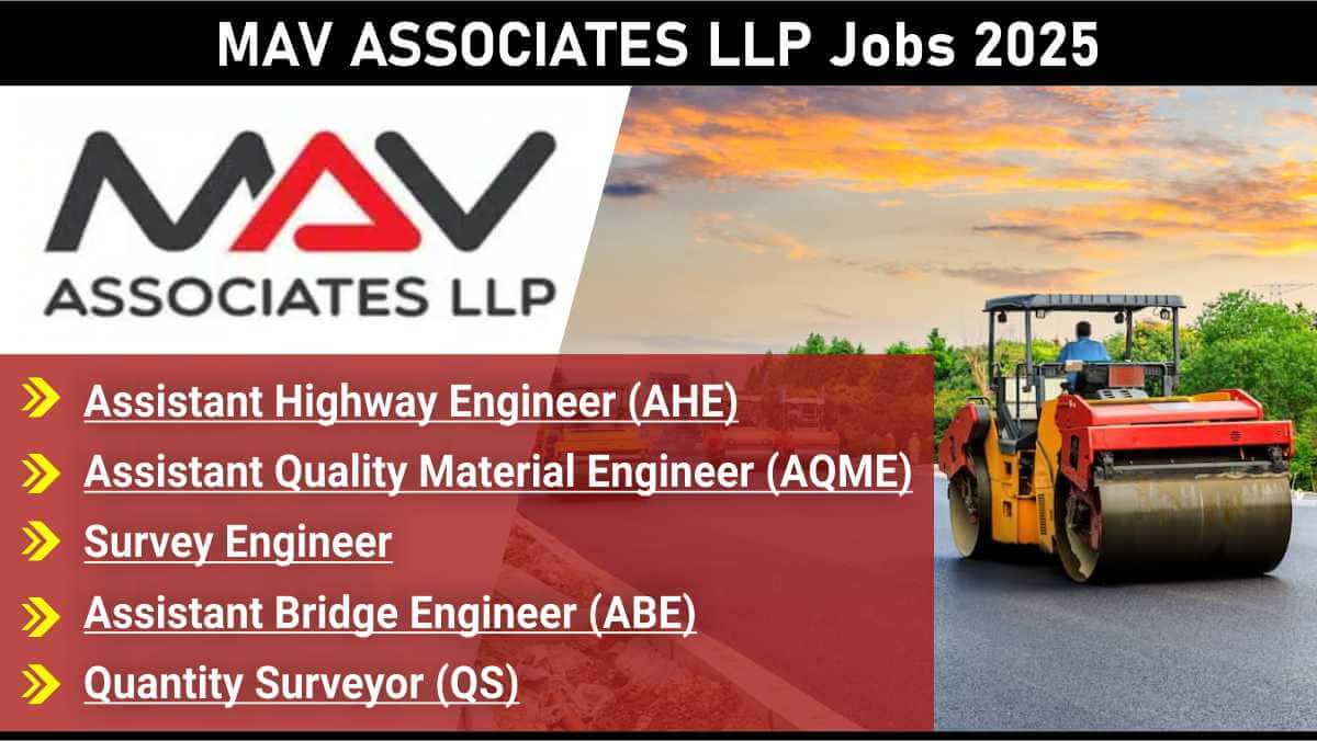 MAV ASSOCIATES LLP Jobs 2025 | NH-66 Road Project Careers | Assistant Highway & Bridge Engineer Vacancies