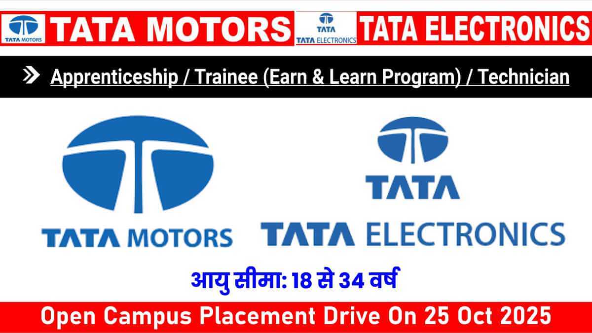 TATA Motors & TATA Electronics Campus Drive 2025 | 10th, ITI, Diploma B.A, B.Com, B.Sc Jobs | Campus Drive on 25 Oct 2025