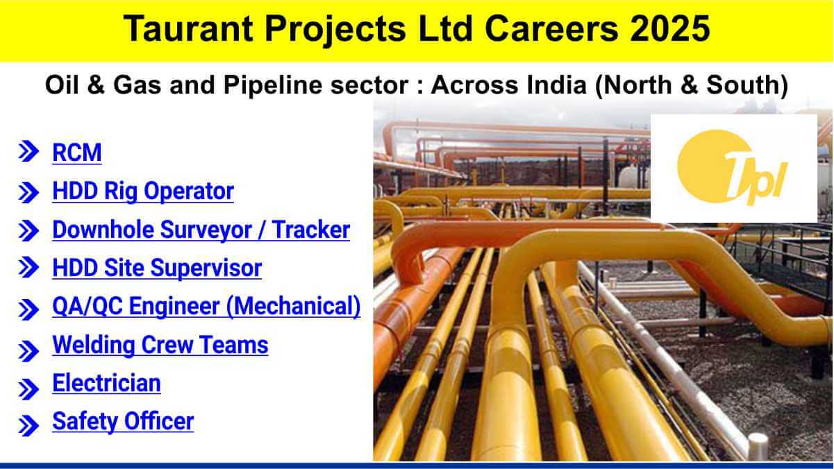 Taurant Projects Ltd Careers 2025 | Mechanical & Safety Jobs in Oil & Gas Pipelines