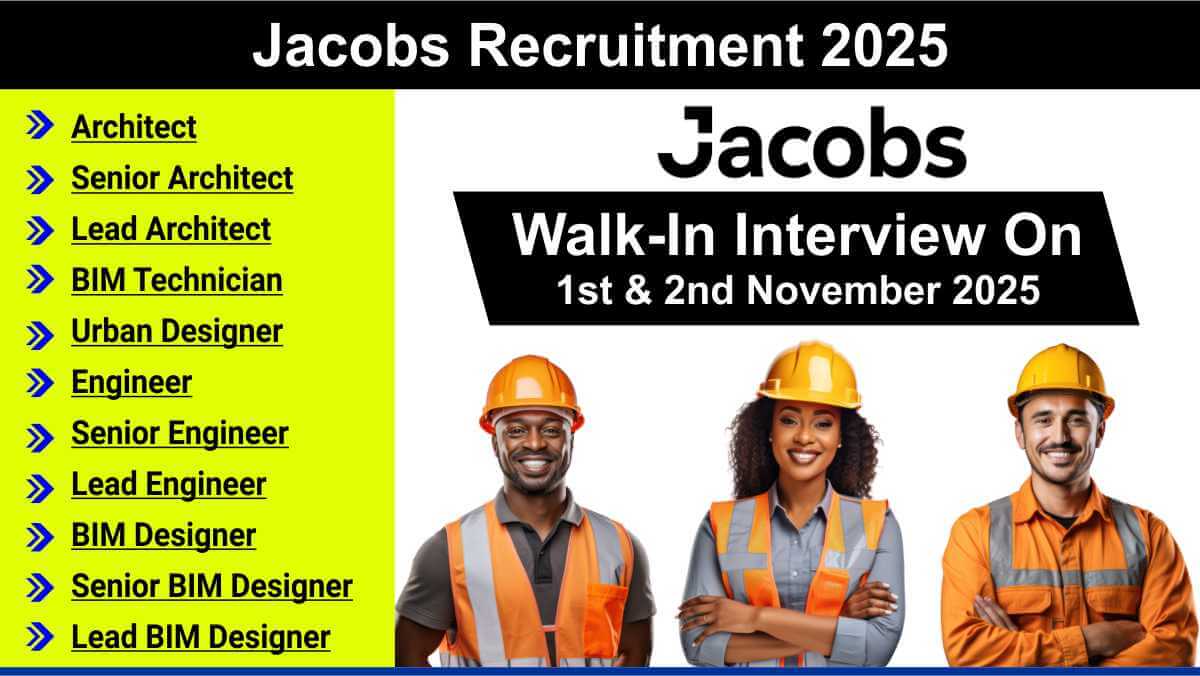 Jacobs Recruitment 2025 | Walk-In Interview on 1st & 2nd November 2025 | Architecture, BIM & MEP Careers in Gurgaon