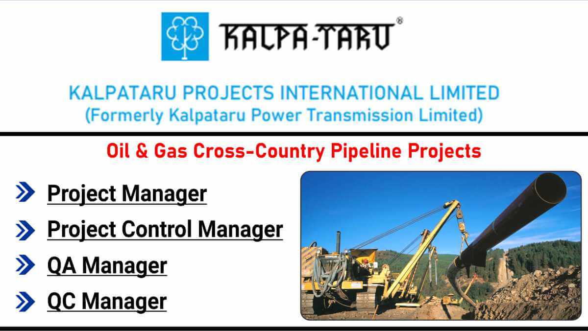 Kalpataru Projects International Limited | Oil & Gas Cross-Country Pipeline Projects