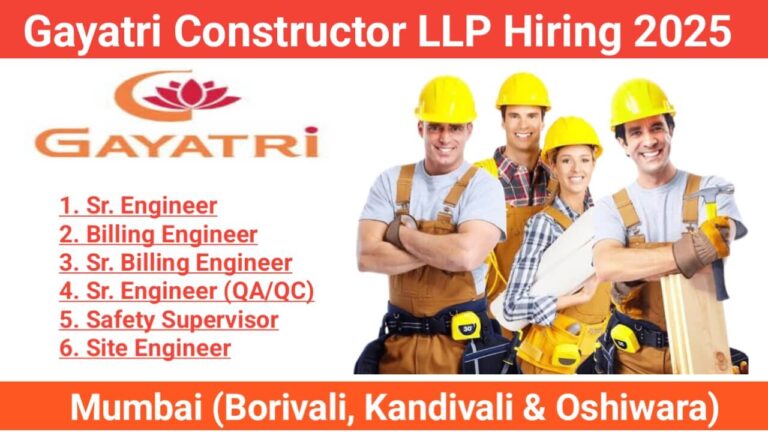 Gayatri Constructor LLP Hiring 2025 | Construction Jobs In Mumbai