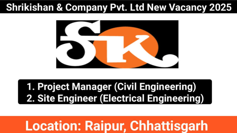 Shrikishan & Company Pvt. Ltd New Vacancy 2025 | For NRDA Projects - Raipur (C.G.)