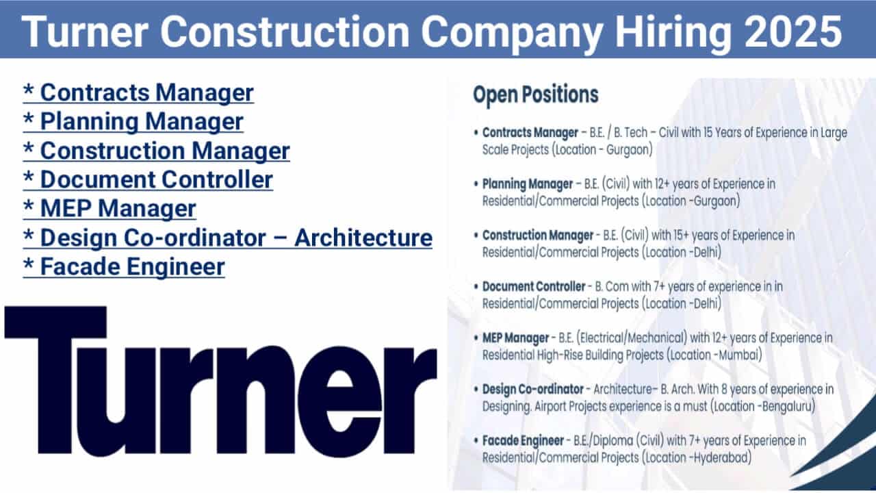 Turner Construction Company Hiring 2025 | Construction Jobs In Gurgaon