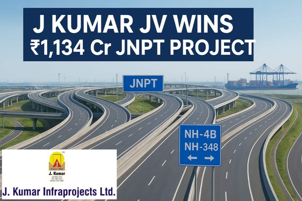 J Kumar Infraprojects JV Bags ₹1,134 Crore JNPT Highway Interchange Project | Major Win in Port Connectivity Infrastructure