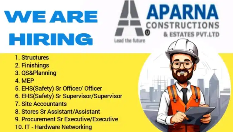 Aparna Constructions Hiring November 2025 | For High-rise Residential Projects & Villas Projects