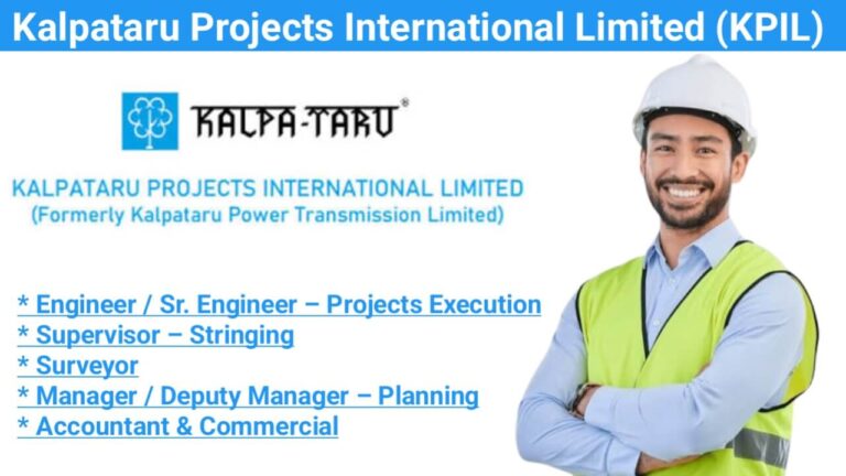 Kalpataru Projects International Limited (KPIL) Latest New Vacancy 2025 | Location: Gujarat / MP / Rajasthan