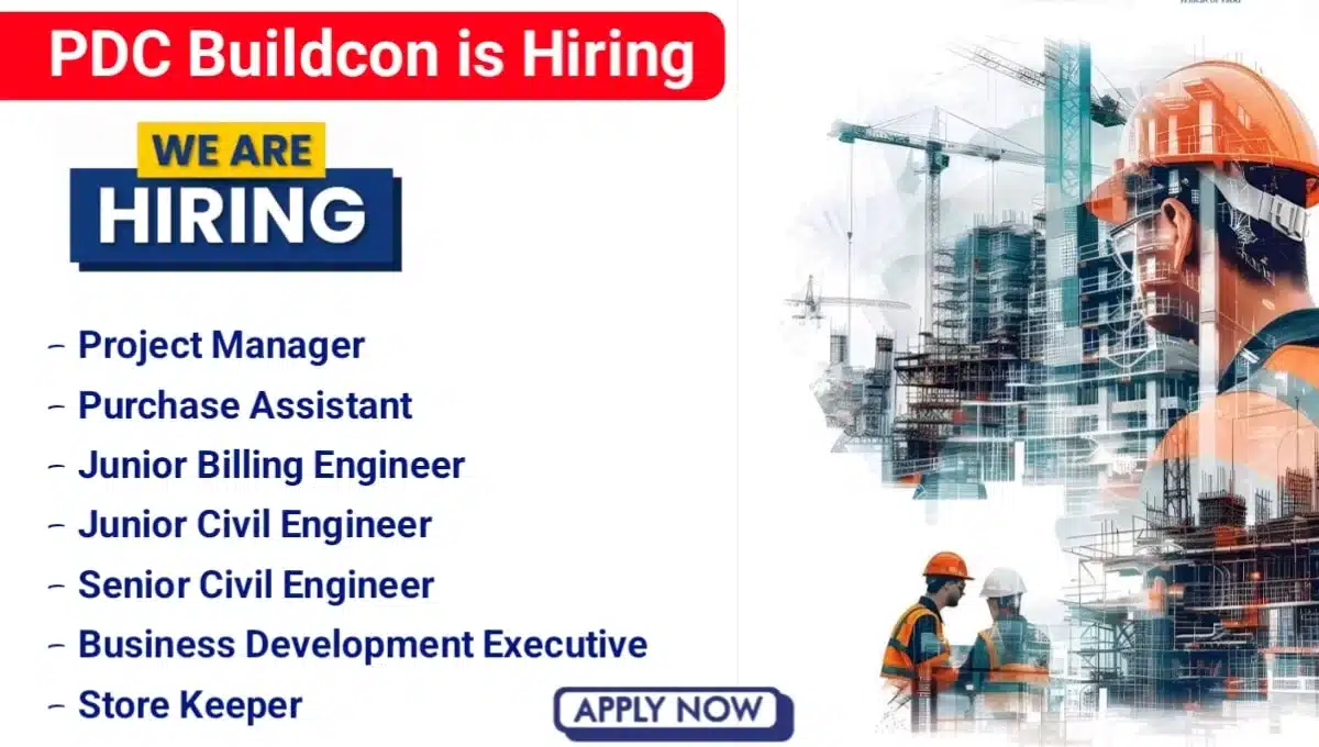 PDC Buildcon Recruitment 2025 | Construction Jobs In Pune