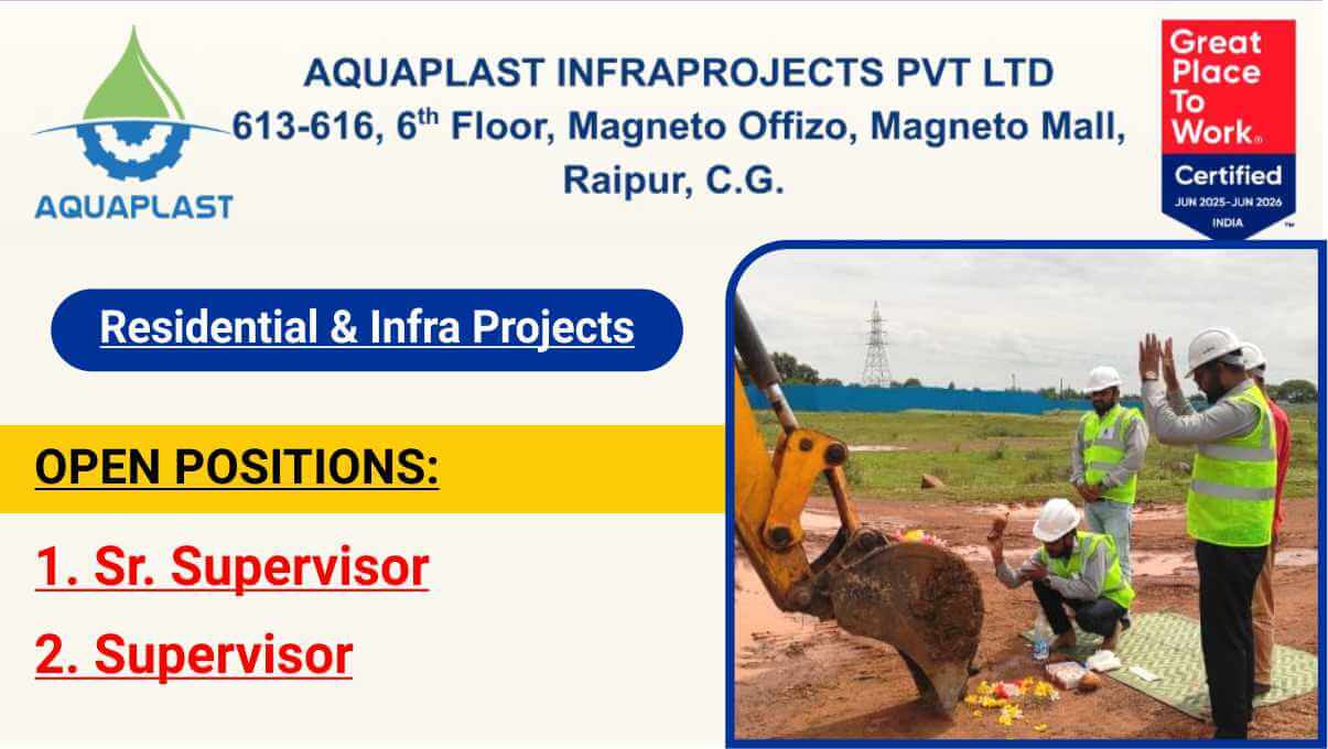 Aquaplast Infraprojects Pvt Ltd Hiring | Residential & Infra Projects | Supervisor Positions