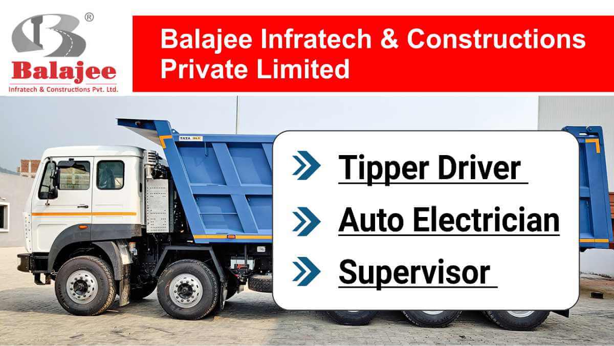 Balajee Infratech & Constructions Pvt Ltd | Tipper Driver & Supervisor Jobs in Maharashtra 2025 1 w 2025 11 16T192957.658