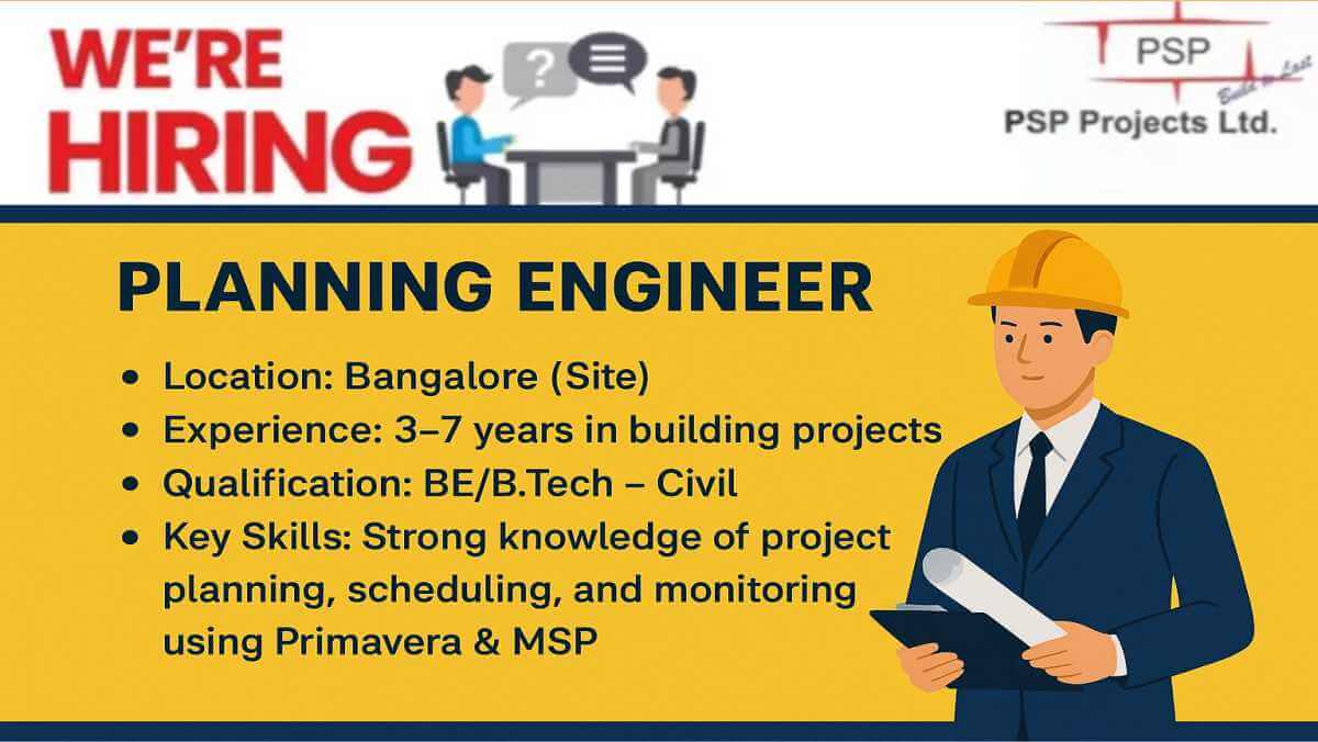 PSP Projects Ltd Career Opportunity | Planning Engineer | Site Role in Bangalore 1 w 2025 11 21T073815.296