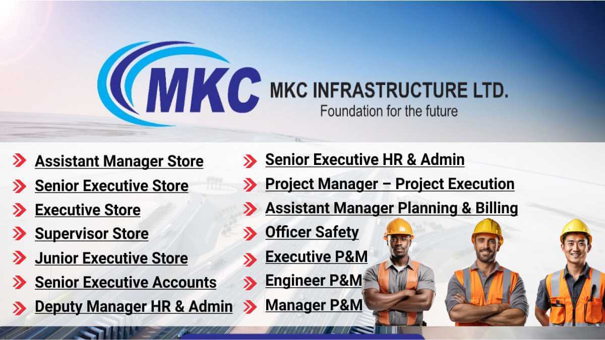 MKC Infrastructure Recruitment 2025 | Project Manager, Engineers, HR & Accounts | Assam Jobs 1 w 2025 11 26T083939.308