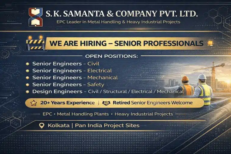 S.K. Samanta & Company Pvt. Ltd Hiring 2026 | For EPC & Heavy Industrial Projects
