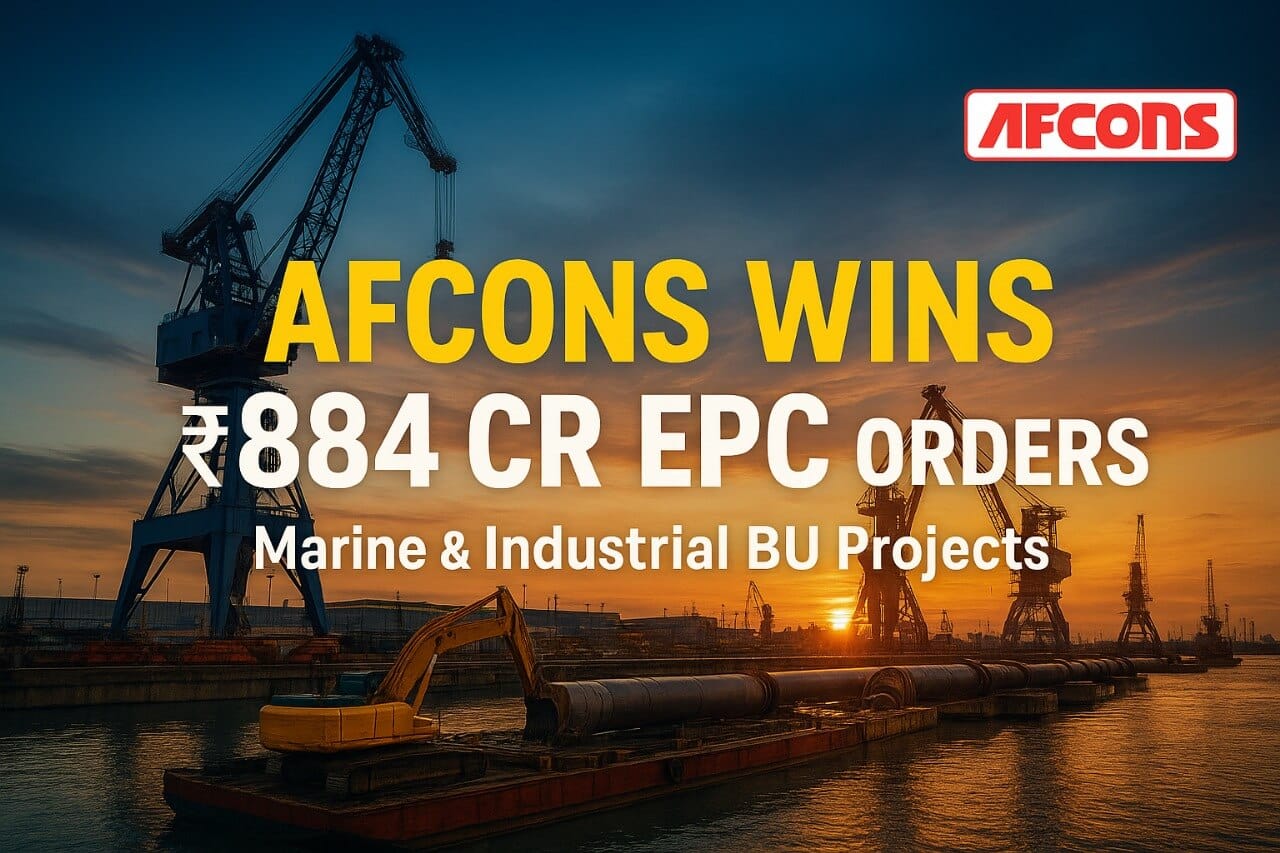 AFCONS Infrastructure Bags ₹884 Cr EPC Orders | Big Win in Marine & Industrial Projects 2025