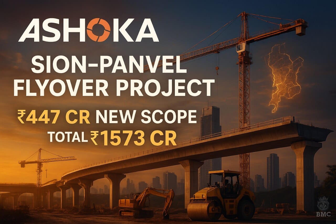 Ashoka Buildcon Secures ₹447 Cr Additional Work from BMC | Mumbai Flyover Project Update