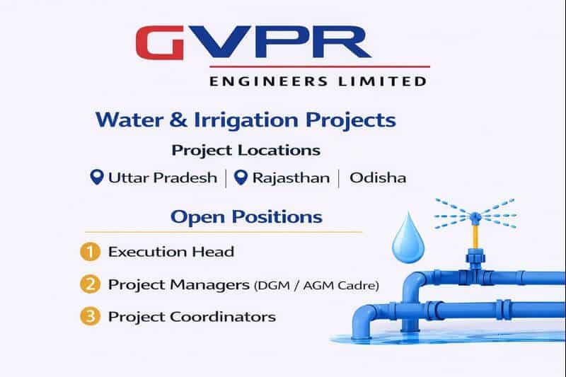 GVPR Engineers Limited Vacancy 2026 | For Water & Irrigation projects across India