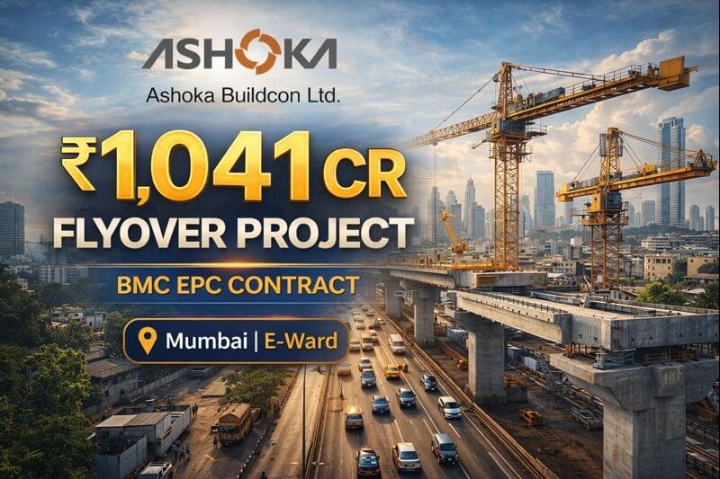 Ashoka Buildcon Wins ₹1,041 Crore BMC Flyover Project in Mumbai | EPC Infrastructure Update