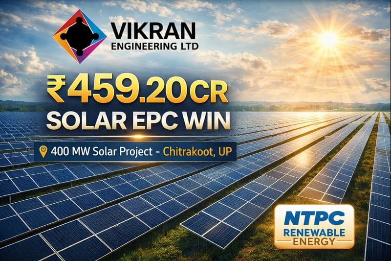 Vikran Engineering Wins ₹459.20 Cr NTPC Renewable EPC Contract for 400 MW Solar Project
