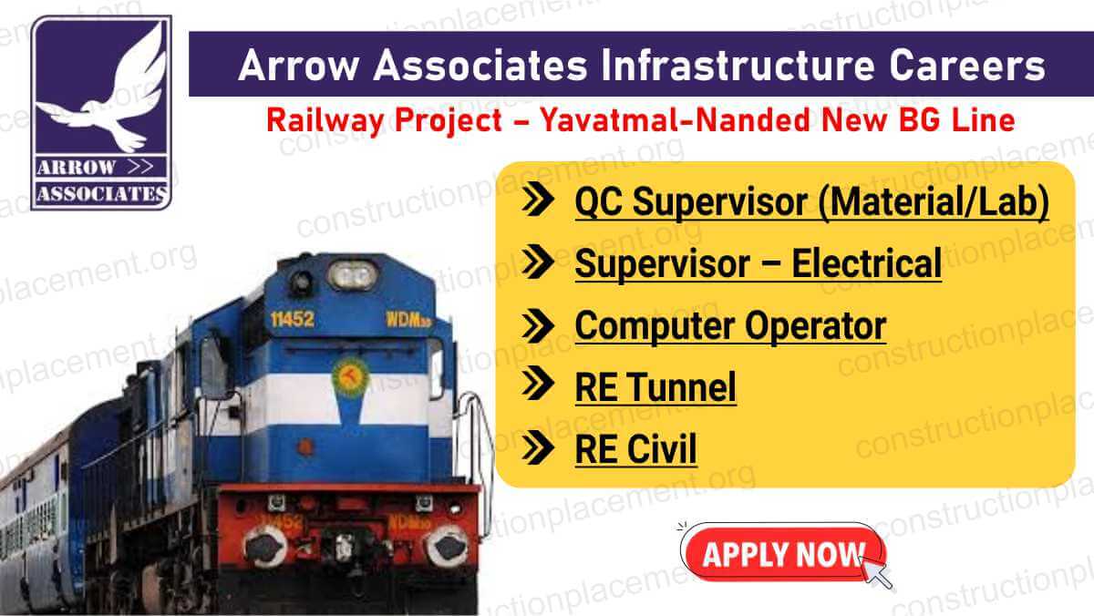 Arrow Associates Infrastructure Careers | QC Supervisor, RE Tunnel Engineer & Electrical Supervisor | Apply Now