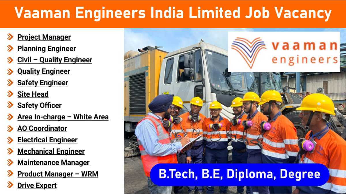 Vaaman Engineers India Limited Job Vacancy | Project Manager, Site Head, Engineers Jobs | Odisha Projects 1 w 2025 12 20T083410.899