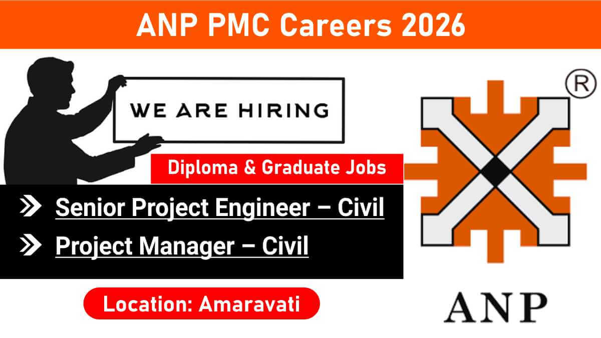 ANP PMC Careers 2026 | Project Management & Civil Engineering Jobs | High-Paying Civil Project Jobs in Amaravati 1 w 2025 12 27T084002.740