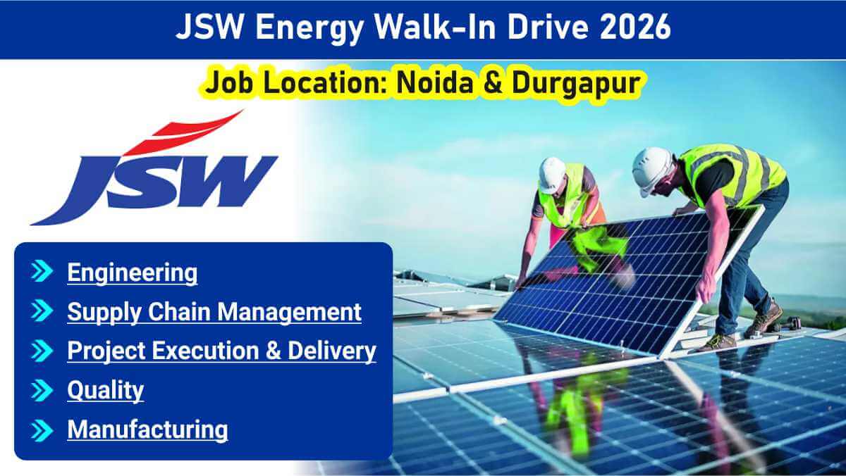 JSW Energy Walk-In Drive 2026 | Engineering, SCM & Quality Jobs | Noida & Durgapur | Walk-In Drive Across Kolkata, Pune, Noida & Trichy 1 w 2025 12 30T080050.713