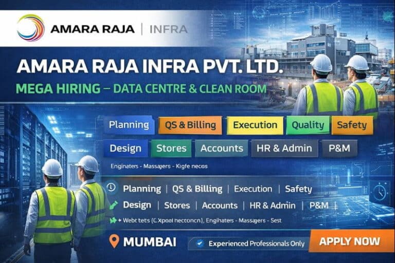 Amara Raja Infra Pvt. Ltd. Recruitment 2026 | For Data Centre & Clean Room projects