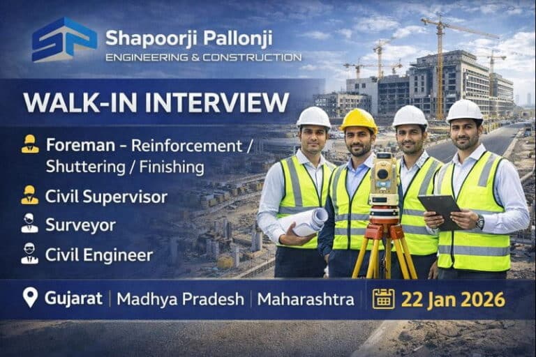 Shapoorji Pallonji Engineering & Construction Walk-In Drive 2026 | For Engineer Supervisor And Foreman