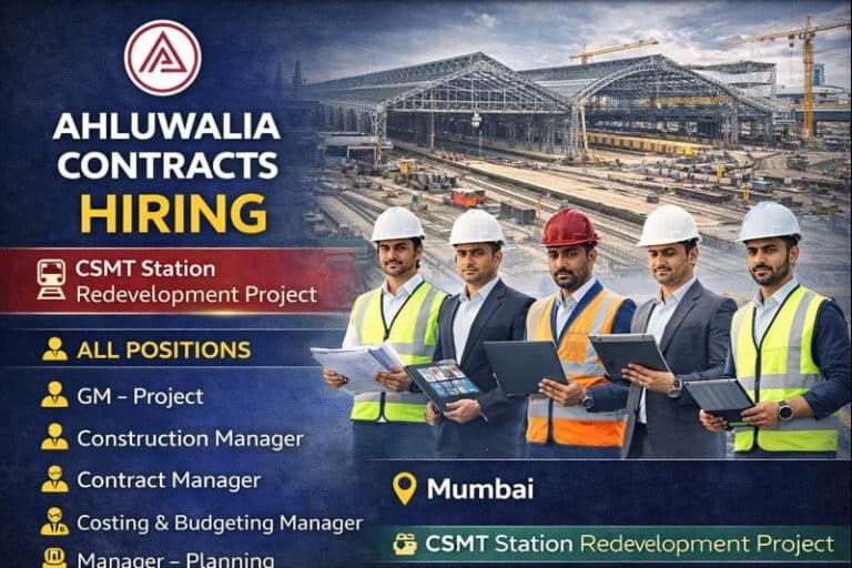 Ahluwalia Contracts (India) Ltd New Vacancy 2026 | For CSMT Station Redevelopment Project