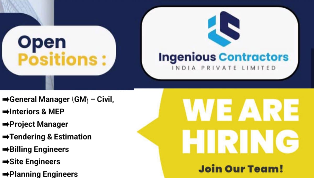 Ingenious Contractors India Private Limited Hiring 2026 | For Civil, Interiors & MEP Projects