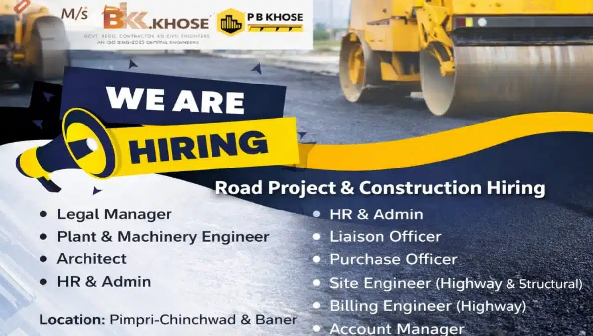 B.K khose pvt ltd Recruitment 2026 | Construction Jobs In Pune | Construction Placement