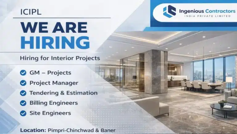 Ingenious Contractors India Private Limited Hiring 2026 | For civil construction, interior fit-outs, and MEP works,