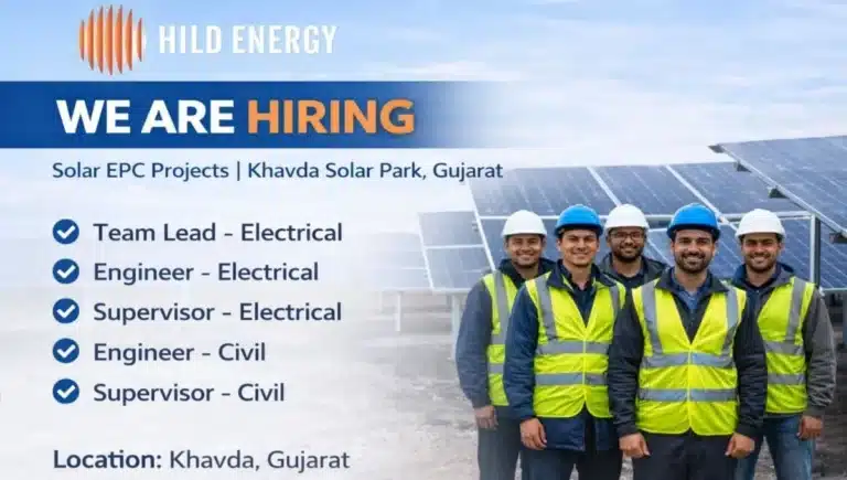 Hild Energy Recruitment 2026 | For Solar EPC Projects | Construction Placement