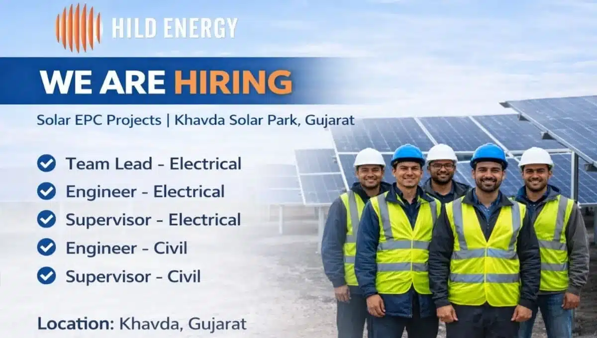 Hild Energy Recruitment 2026 | For Solar EPC Projects | Construction Placement