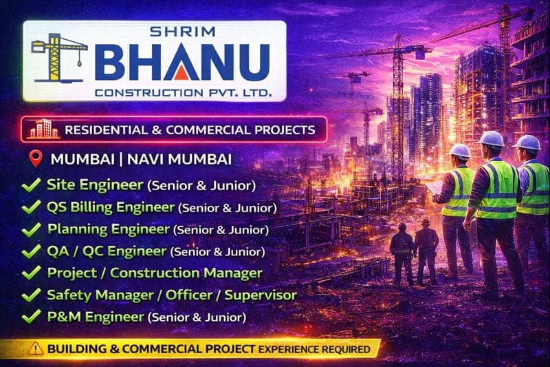 Sharad Constructions Pvt. Ltd. New Vacancy 2026 | Location: Mumbai And Gujarat 2 Shrim Bhanu Construction Pvt Ltd Hiring 2026 | Ongoing And Upcoming Residential And Commercial Projects | Construction Placement