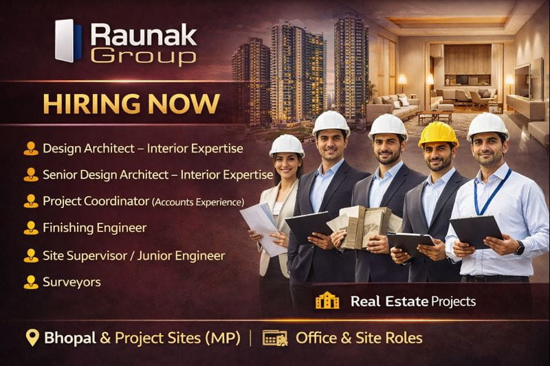 Raunak Group New Vacancy January 2026 | For ongoing aur upcoming real Estate projects