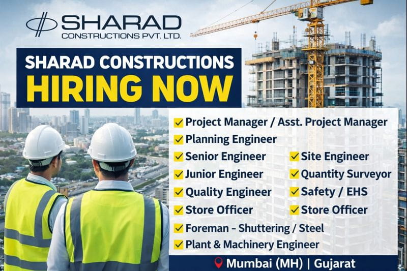 Sharad Constructions Pvt. Ltd. New Vacancy 2026 | Location: Mumbai And Gujarat 1 Sharad Constructions Pvt. Ltd. New Vacancy 2026 | Location: Mumbai And Gujarat