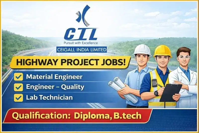 CEIGALL India Limited Hiring 2026 | For highway and road construction projects across India