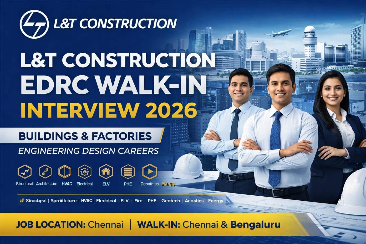 L&T Construction Buildings & Factories Walk-In Interview 2026 | For Engineering Design Roles | Chennai & Bengaluru | Jan 2026