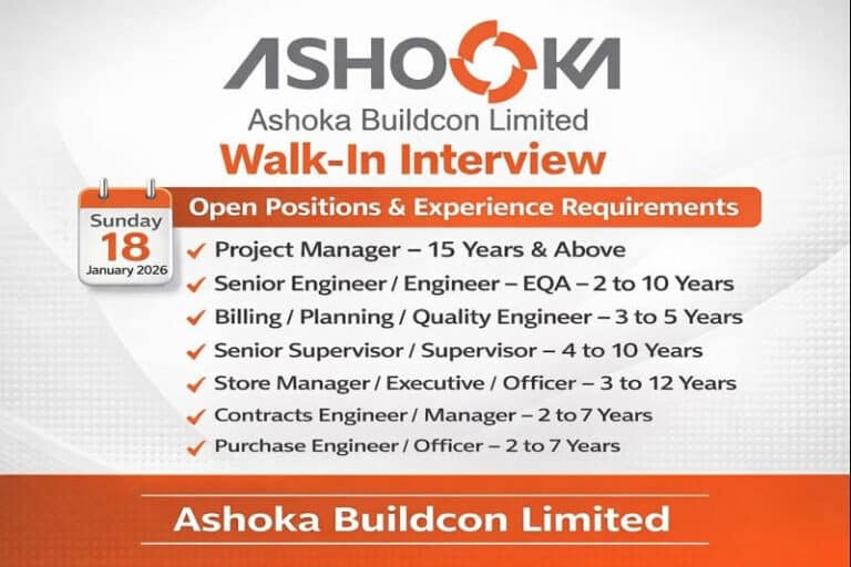 Ashoka Buildcon Limited Walk In Interview 2026 | Date: Sunday, 18 January 2026