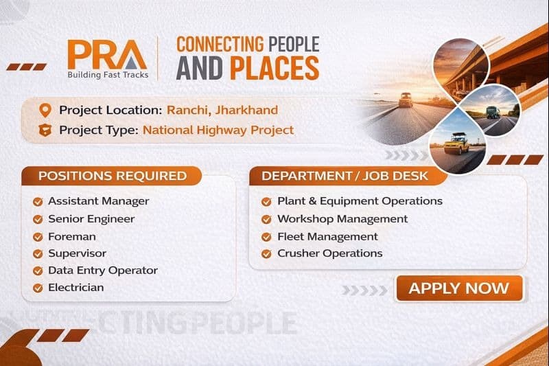 PRA India Private Limited Latest New vacancy 2026 | 3. Project Location: Ranchi, Jharkhand