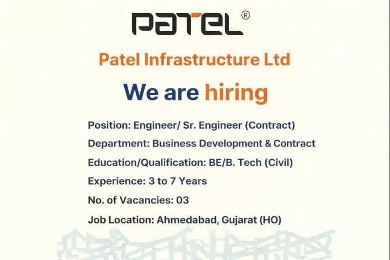 PATEL Infrastructure Ltd Vacancy 2026 | For Engineer / Senior Engineer – Contracts