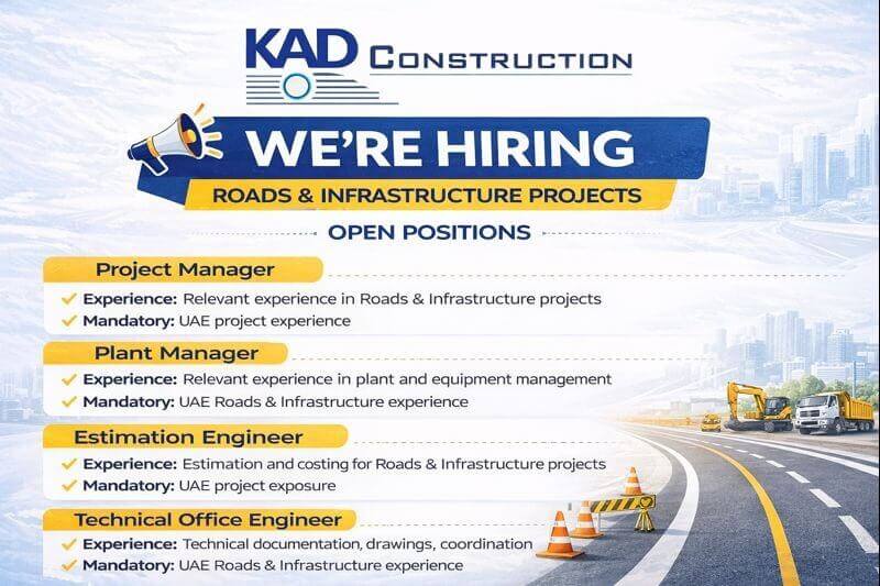 KAD Construction Hiring 2026 | Hiring for Roads & Infrastructure Projects UAE | Construction Placement