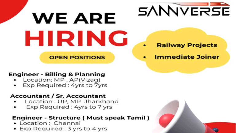 sannverse railtech pvt ltd Recruitment 2026 | for ongoing Railway Infrastructure Projects across India