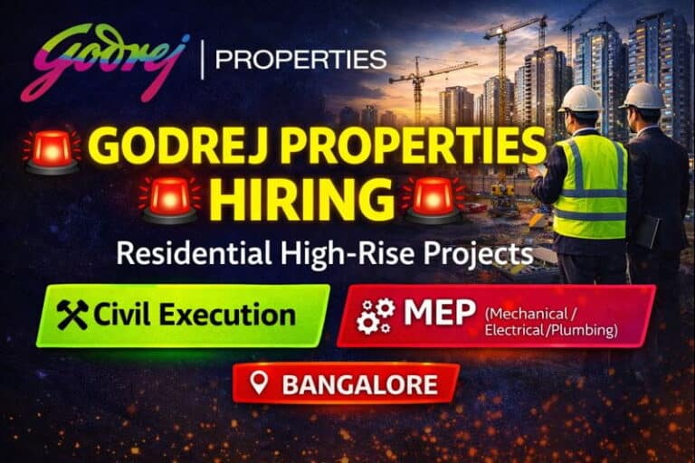 Godrej Properties Recruitment 2026 | ongoing and upcoming residential high-rise projects in Bangalore | Construction Placement